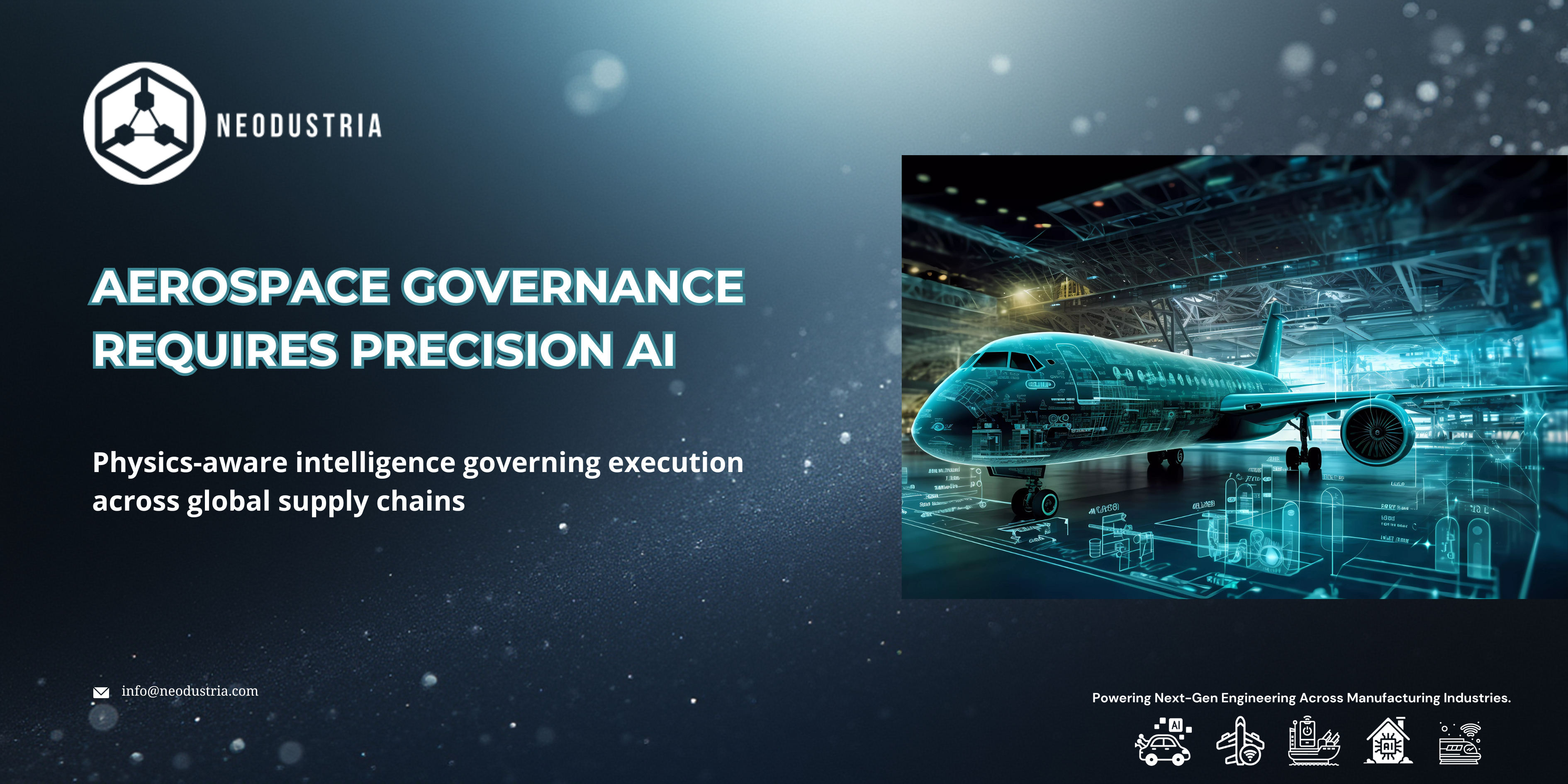 Aerospace supply chain governance requires precision AI | Neodustria